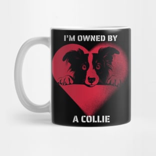 I am Owned by a Collie Mug